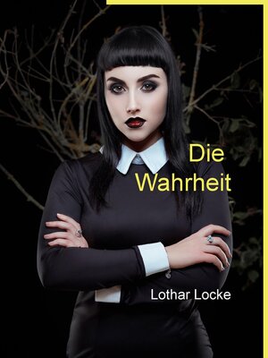 cover image of Die Wahrheit